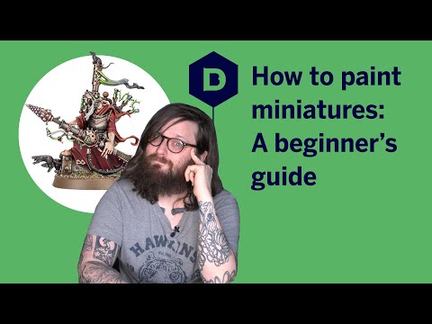 How to paint miniatures - a beginner's guide to model painting