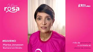 Outubro Rosa - Câncer de Mama #EuVenci / 04