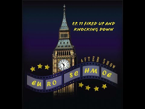 Ep. 11 Fired up and knocking down