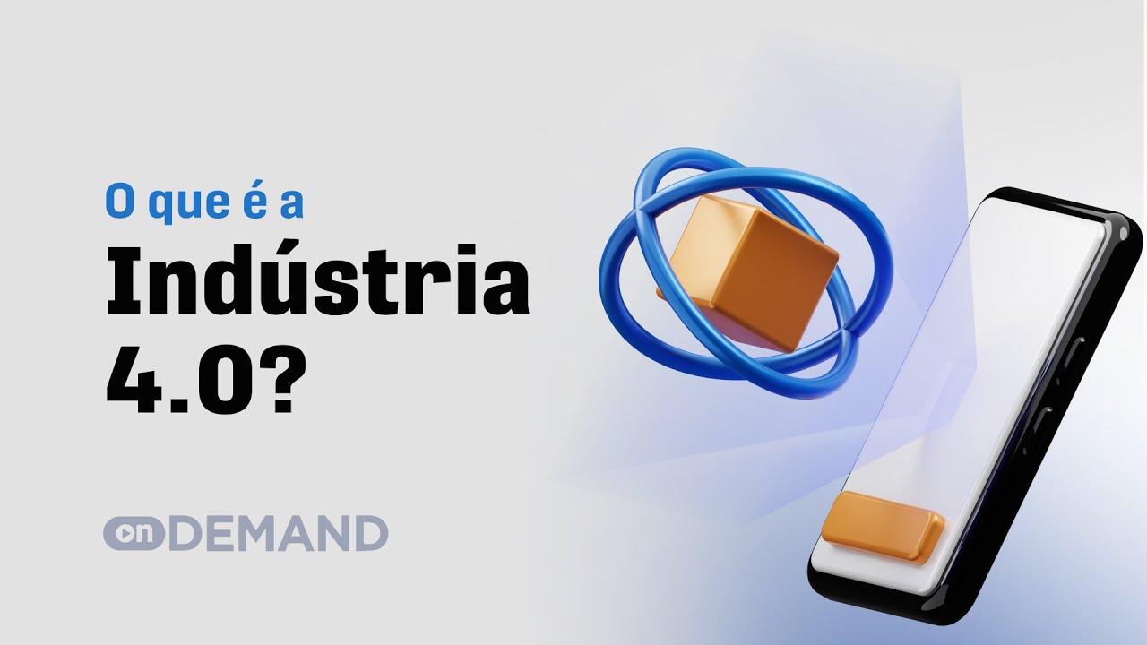 O que é a Indústria 4.0?