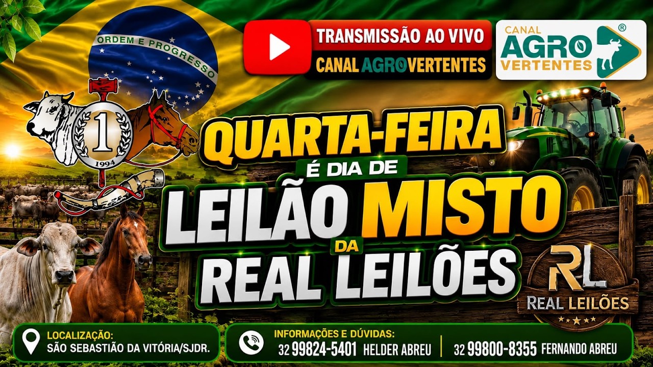 256º LEILÃO MISTO PRESENCIAL E VIRTUAL REAL LEILÕES - SÃO SEBASTIÃO DA VITÓRIA - SJDR/MG - 19/07/26