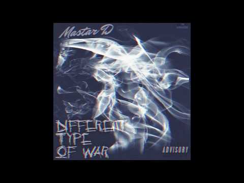 Mastar D - My Time (feat. Choppa Rush)