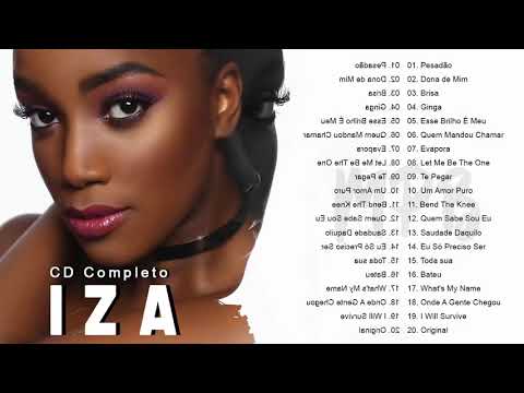 I Z A Cd Completo 2021 |  As Mais Tocadas do I Z A 2021 |  Musicas melhores ano