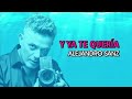 Alejandro Sanz - Y ya te quería (Karaoke)