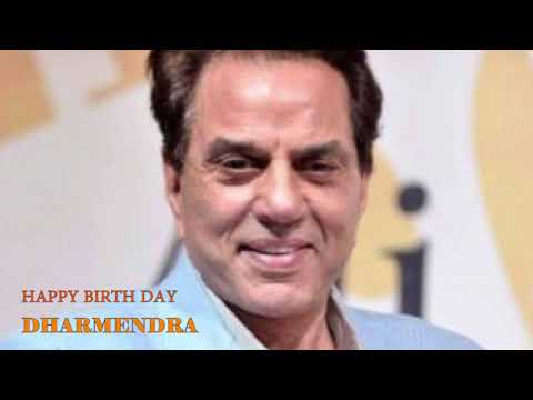 HAPPY BIRTH DAY DHARMENDRA