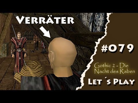 [2018] Lets Play Gothic 2 DNDR - Part#079 - Wir finden den Verräter auf IRDORATH [HD]