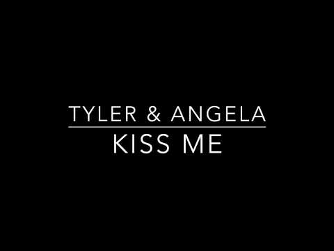 #Tangela - Kiss Me