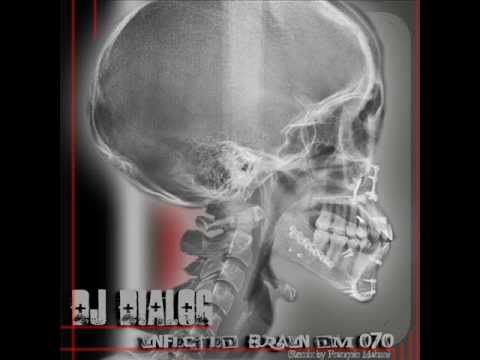 Dj Dialog - Infected Brain (François Manzo Remix) DMR 070