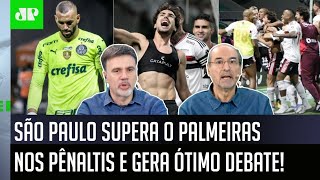 ‘Não foi sorte, o São Paulo eliminou o Palmeiras porque…’: Olha esse baita debate