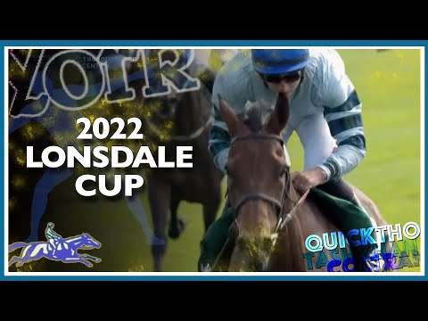 2022 Lonsdale Cup | Quickthorn, Coltrane, Tashkhan