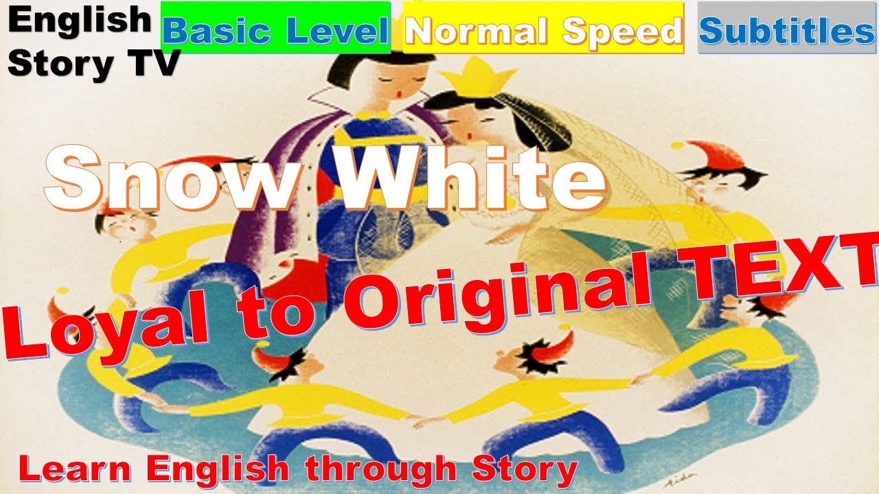 Snow White / Origial text / English Story / English Story TV