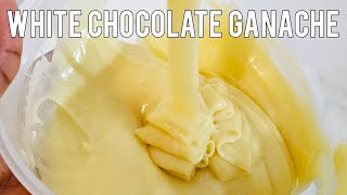 HOW TO make WHITE CHOCOLATE GANACHE. White Chocolate ganache recipe.