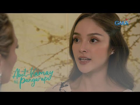 Abot Kamay Na Pangarap: Ang banggaan ng mga attitude na maglola! (Episode 541)