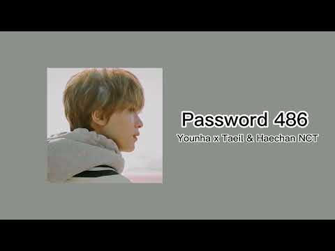 Younha x Taeil & Haechan NCT 'Password 486'