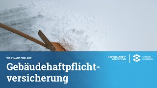 Gebäudehaftpflichtversicherung | TV Folge aus Expertentipp der Woche