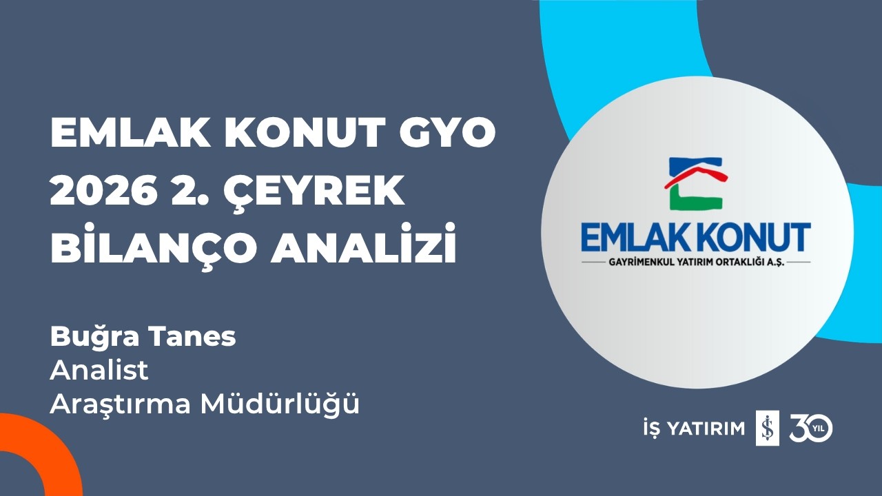 #EKGYO EMLAK KONUT GYO 2026 2. ÇEYREK BİLANÇO ANALİZİ - BUĞRA TANES