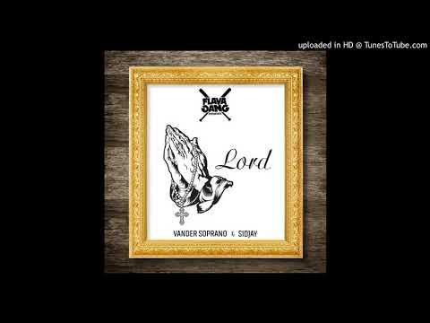 Lord ( vander Soprano x Sidjay)