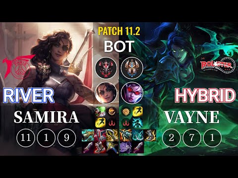 TLN River Samira vs KT HyBriD Vayne Bot - KR Patch 11.2