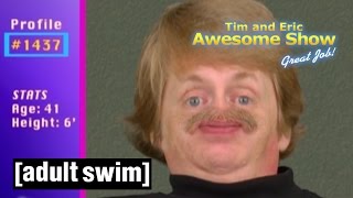 Video Match (Complete) | Tim and Eric Awesome Show, Great Job! | Adult Swim