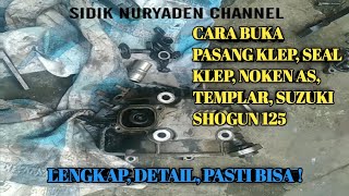 Download lagu HOW TO OPEN AND INSTALL THE VALVE, VALVE SEAL, CHAIN CAM, TEMPLAR OF THE SUZUKI SHOGUN 125 MOTO... mp3 Download lagu HOW TO OPEN AND INSTALL THE VALVE, VALVE SEAL, CHAIN CAM, TEMPLAR OF THE SUZUKI SHOGUN 125 MOTO... mp3