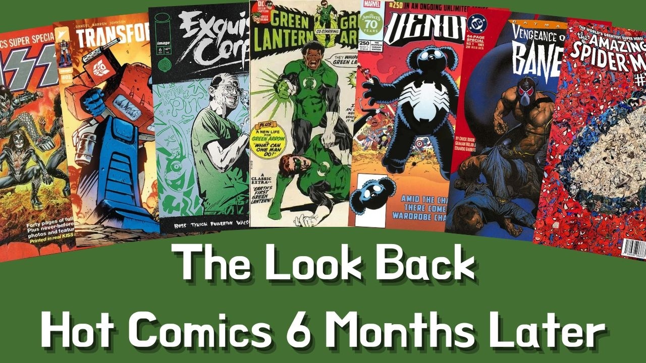 The Look Back: Hot Comics from 10/24/25 Are They Still Hot