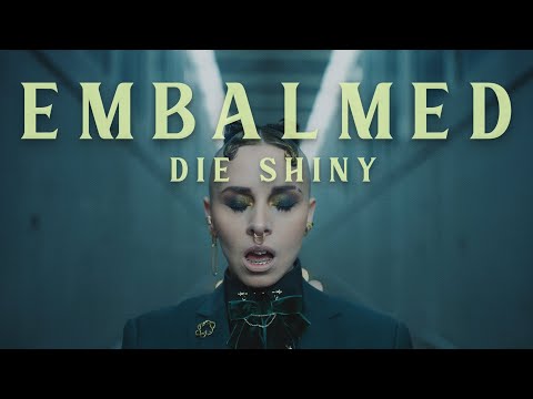 Embalmed - Die Shiny