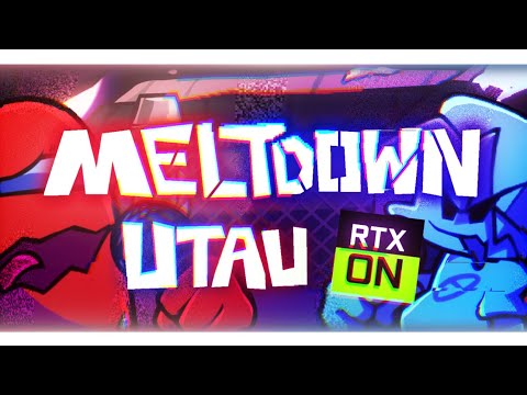 Meltdown - FNF ( UTAU Cover )