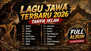 Download lagu Kumpulan Lagu Jawa Hits 2026 | Full Album Tanpa Iklan & Bikin Nagih mp3 Download lagu Kumpulan Lagu Jawa Hits 2026 | Full Album Tanpa Iklan & Bikin Nagih mp3