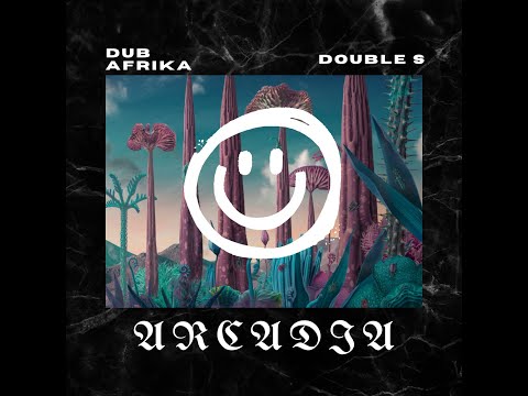 Dub Afrika - ARCADIA ft ( Double S)