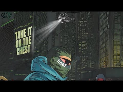 Tlivo’2 - Take it on the chest 🎬🎤