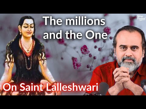 The millions, and the One || Acharya Prashant, on Saint Lalleshwari (2019)