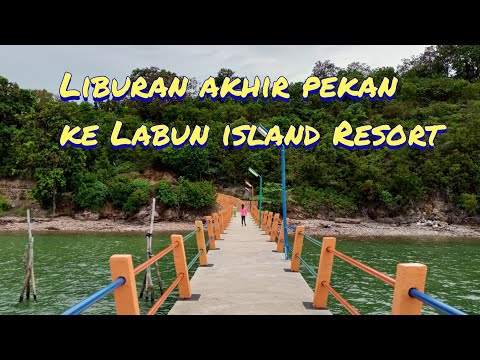 LIBURAN KE PULAU LABUN