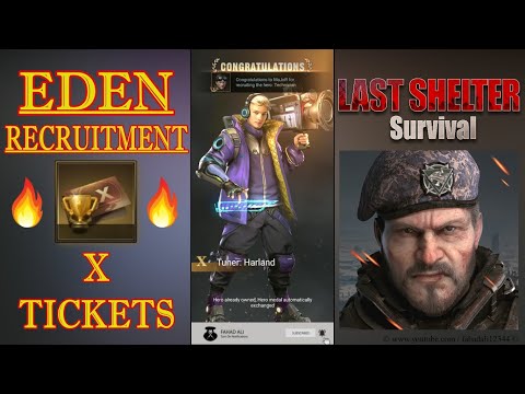 10 Seasonal X Tickets ✪ Eden Recruitment Season 11 ✪ Last Shelter Survival
