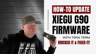 Mistakes Were Made! How-To Update to the New Firmware on the Xiegu G90 Using Tera Term
