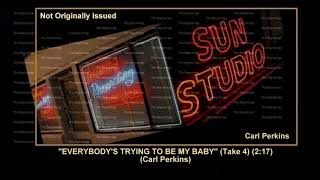 (1956) Sun &#39;&#39;Everybody&#39;s Trying To Be My Baby&#39;&#39; (Take 4) Carl Perkins