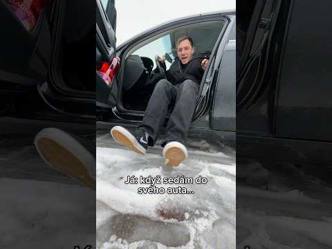 Když sedám do svého VS kámošového auta 🚘