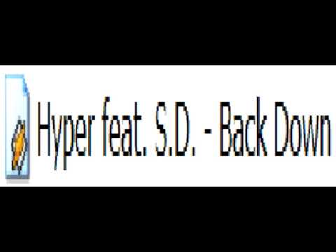 Hitman Hyper & S.D - Back Down (2004)
