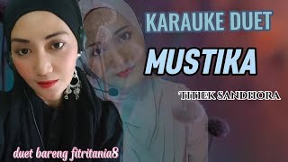Download lagu MUSTIKA~TITIK SANDHORA~KARAUKE DUET SMULE mp3 Download lagu MUSTIKA~TITIK SANDHORA~KARAUKE DUET SMULE mp3