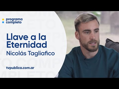Nicolás Tagliafico en Llave a la Eternidad