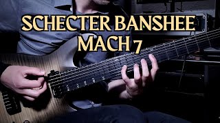 Video thumbnail for Schecter Banshee Mach 7 (Lundgren M7 Pickups) Demo by Amar Alhoch