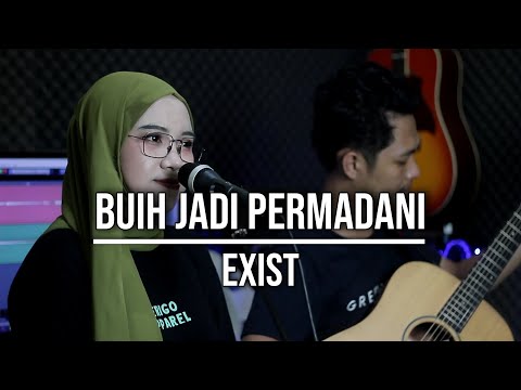 BUIH JADI PERMADANI - EXIST (LIVE COVER INDAH YASTAMI)