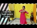 O RE PIYA/ Aaja Nachle/ Easy dance steps/ Rahat Ali khan
