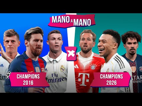 CHAMPIONS EM 2016 X CHAMPIONS EM 2026: QUEM É MELHOR? | MANO A MANO