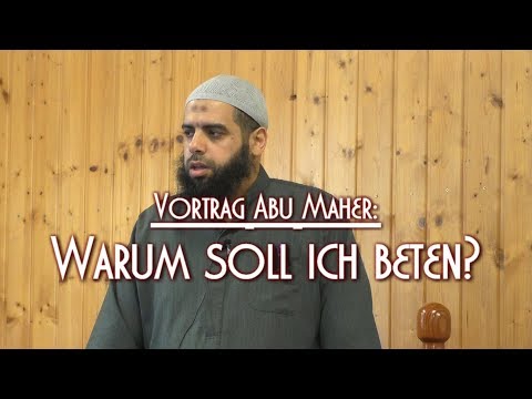 WARUM SOLL ICH BETEN? mit Abu Maher am 11.08.2017 in Braunschweig