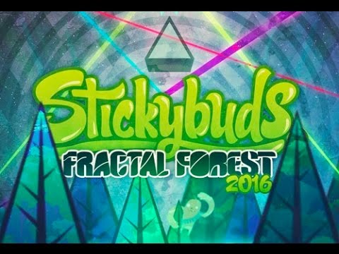 Stickybuds  - Fractal Forest Mix - Shambhala 2016