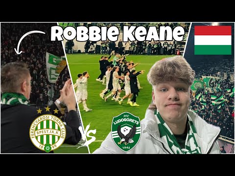 ROBBIE KEANE CELEBRATES with the ULTRAS at Ferencváros vs Ludogorets!