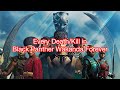 Every Death Kill In Black Panther Wakanda Forever 2022