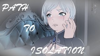 Path to Isolation [RWBY AMV]