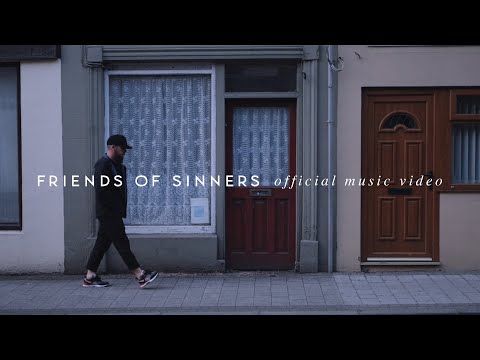 We Are Messengers - Friend Of Sinners (Official Music Video)