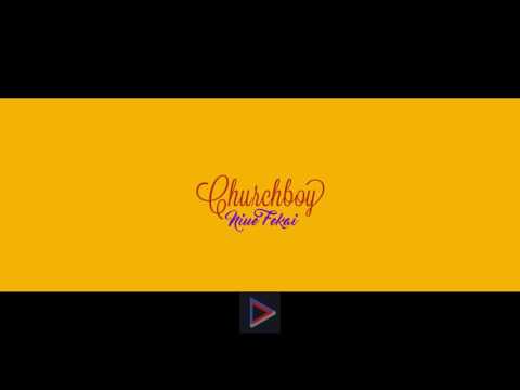 Churchboy Niue Fekai